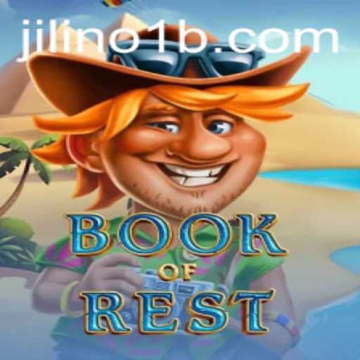 Exploring the Mystical Adventure of 'Book of Rest' Featuring the Legendary JILINo.1